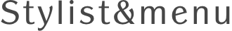 Stylist&menu